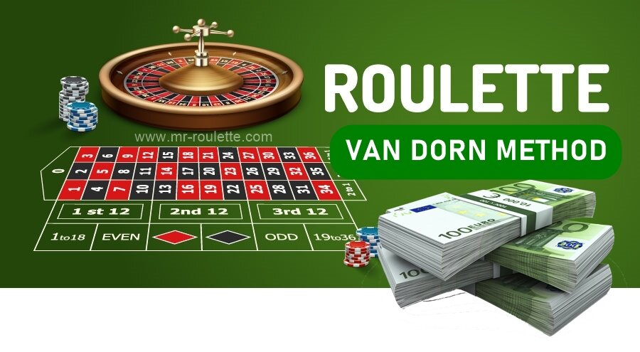 Roulette - Van Dorn Method